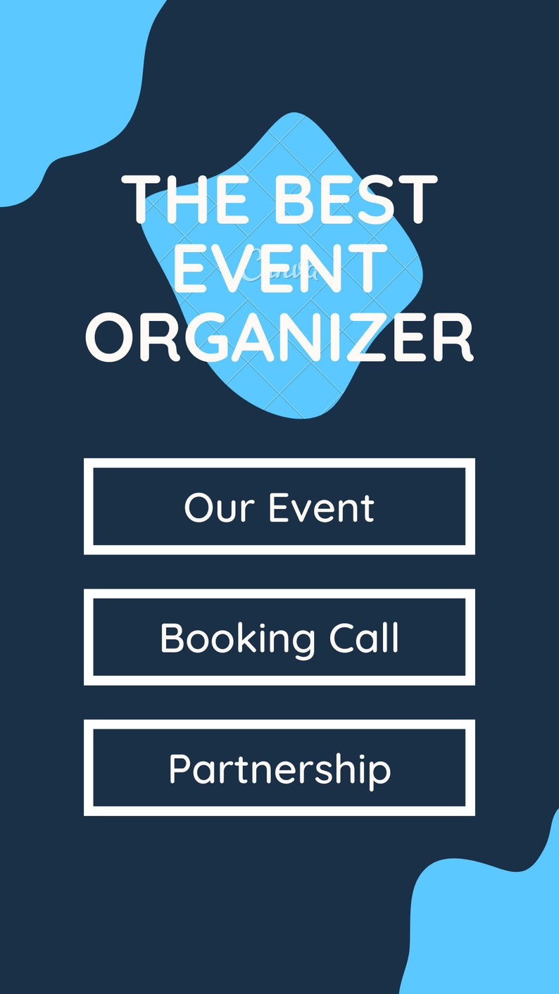K&ouml;nnte beinhalten: Eine blaue und wei&szlig;e Grafik mit dem Text "THE BEST EVENT ORGANIZER" in Wei&szlig;. Drei wei&szlig;e Schaltfl&auml;chen mit dem Text "Our Event", "Booking Call" und "Partnership" in Schwarz.