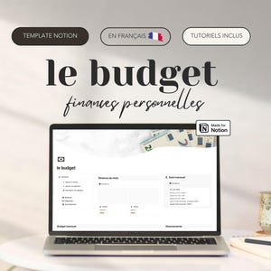 Le Budget : template Notion français pour gérer tes finances personnelles - Revenus, dépenses, épargne, suivi mensuel...