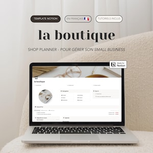 La Boutique : template Notion français premium de planificateur de boutique pour gérer ton small business (produits physiques et digitaux)