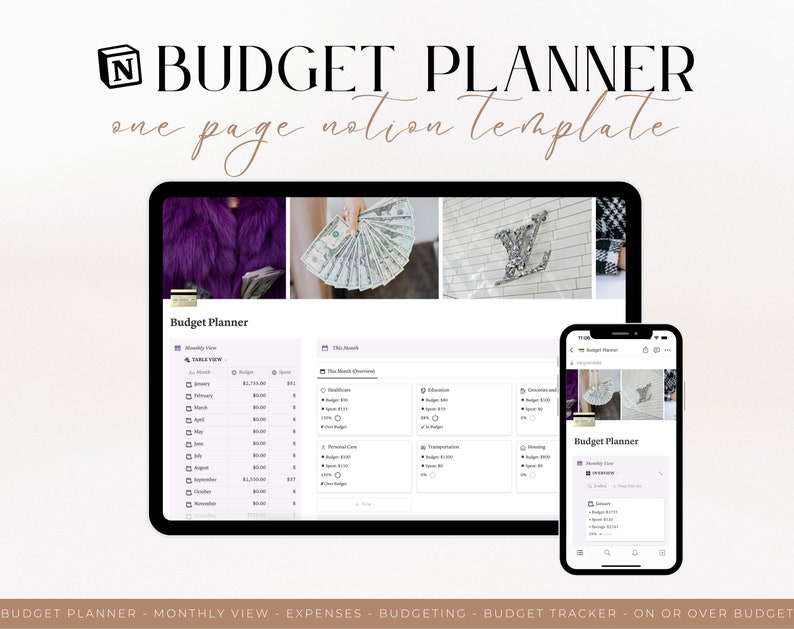Budget Planner One Page Notion Template with an overview of the Notion page on iPad and mobile, in the banner under the image te following text: budget planner, monthly view, expenses, budgeting, budget tracker, on or over budget.