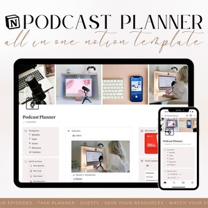 Puede incluir: Una captura de pantalla de una plantilla de Notion para la planificación de podcasts. La plantilla incluye secciones para episodios, invitados, tareas, recursos y estadísticas. La plantilla se muestra en una computadora portátil y un teléfono móvil.