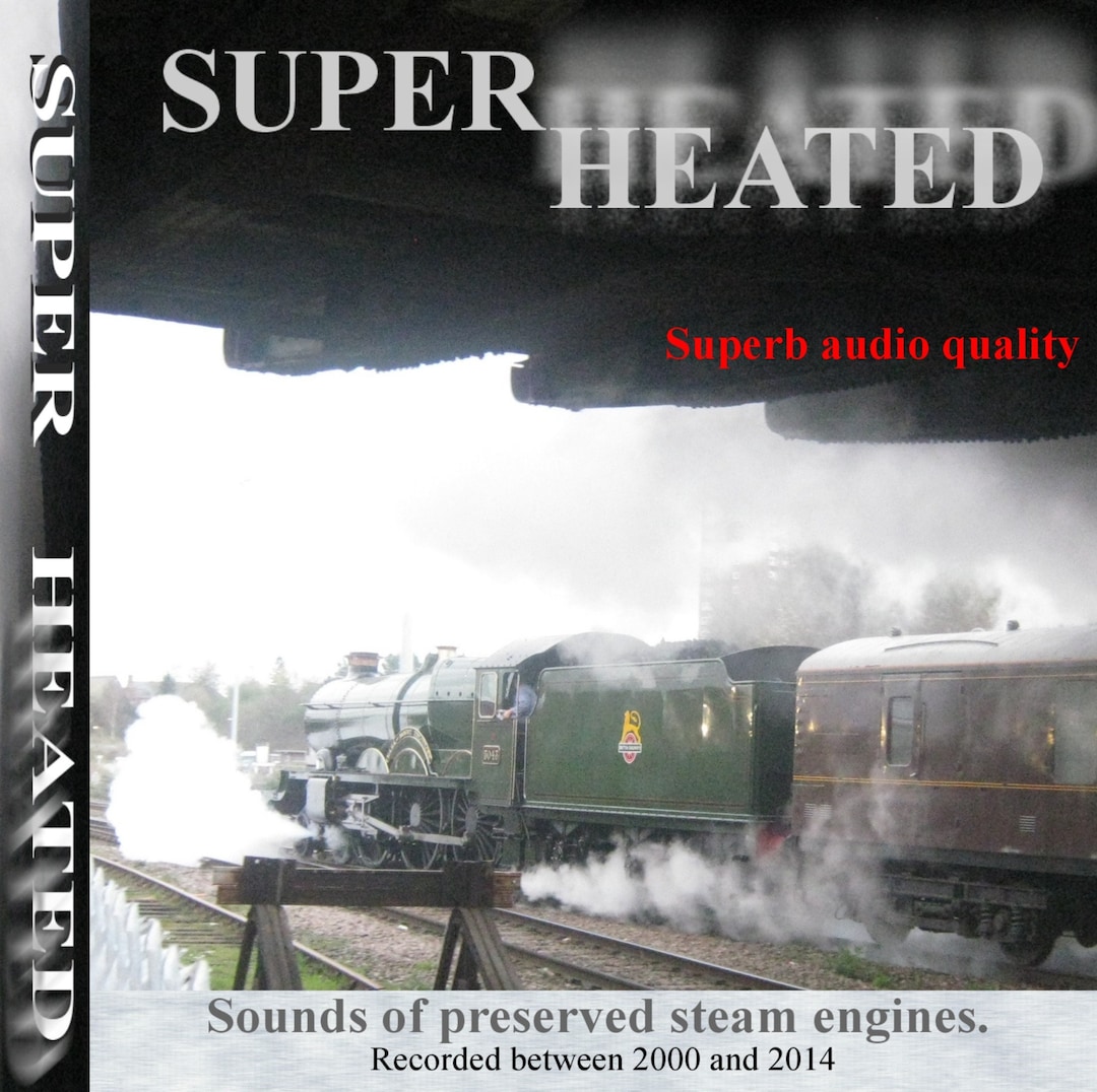 Super Heated. Sounds of British Steam Locos During 2000-2014. - Etsy
