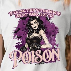 Grappig Halloween-png-bestand, als ze met vriendelijkheid doden niet werkt, probeer dan gewoon vergif png, grappige heks png, coquette halloweenshirt png afbeelding 1