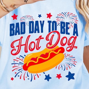 Mal día para ser un perrito caliente PNG, 4 de julio divertido PNG, 4 de julio de moda PNG, camiseta divertida del 4 de julio PNG, diseños patrióticos de sublimación