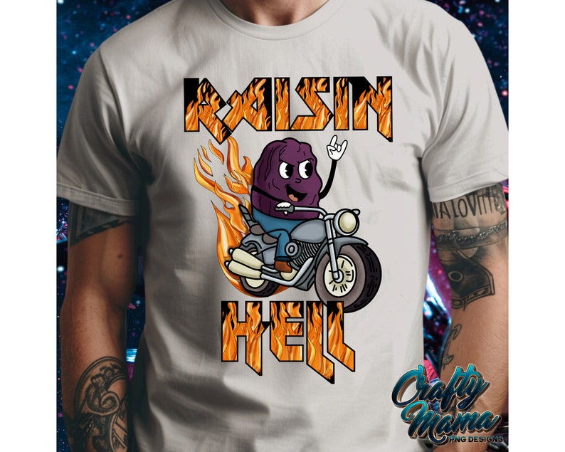 Raisin Hell Png, Funny Png, Humorous Southern Phrase Png File, Raising ...