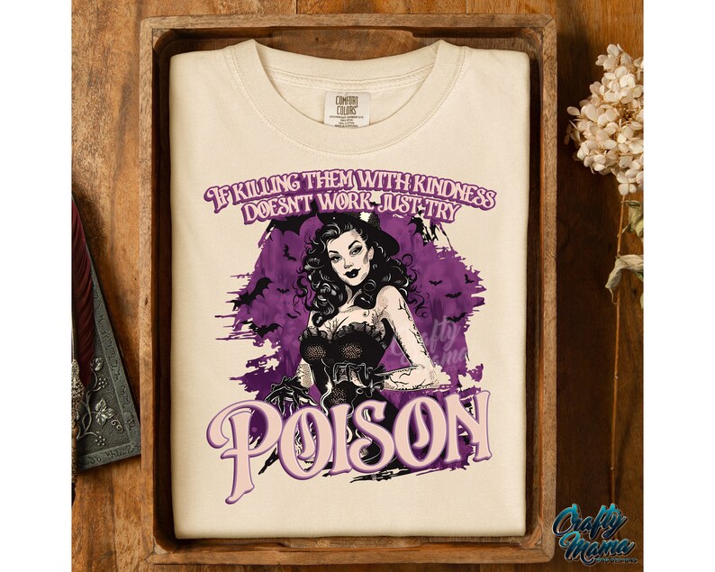 Grappig Halloween-png-bestand, als ze met vriendelijkheid doden niet werkt, probeer dan gewoon vergif png, grappige heks png, coquette halloweenshirt png afbeelding 4