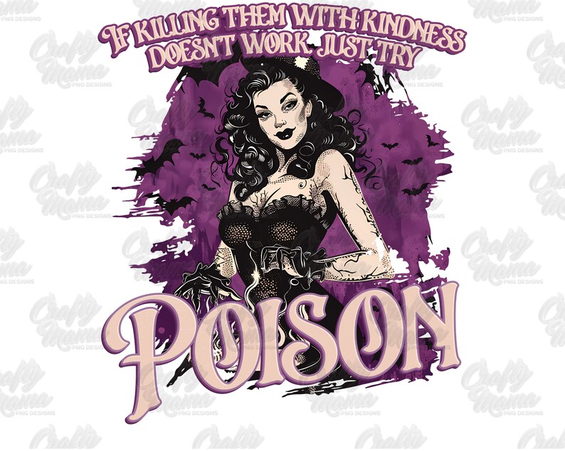 Grappig Halloween-png-bestand, als ze met vriendelijkheid doden niet werkt, probeer dan gewoon vergif png, grappige heks png, coquette halloweenshirt png afbeelding 9