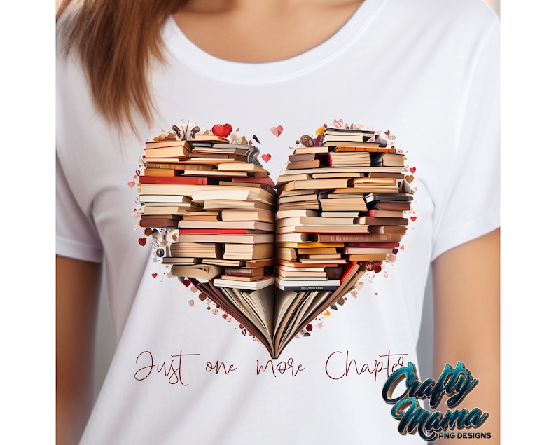 Reading Png, Just One More Chapter Png, Book Lover Png, Inspirational Png, Motivational Png, Librarian Printable Sublimation Png, Bookish image 1
