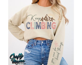 Keep Climbing PNG, You Can Do Hard Things Png File, Boho Self Love, Motivational Sleeve Shirt Design Png, Boho Quote Self Care Sublimation