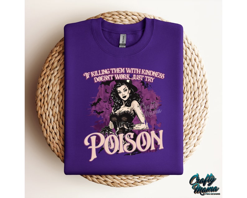 Grappig Halloween-png-bestand, als ze met vriendelijkheid doden niet werkt, probeer dan gewoon vergif png, grappige heks png, coquette halloweenshirt png afbeelding 7