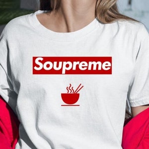 Soupreme T Shirt, Sweatshirt, Hoodie