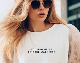 Me tenías en las advertencias de activación Funny Book Club Cotton Shirt Regalos para ratones de biblioteca, camiseta de romance oscuro, camiseta de libro, Booktok Merch, regalo divertido