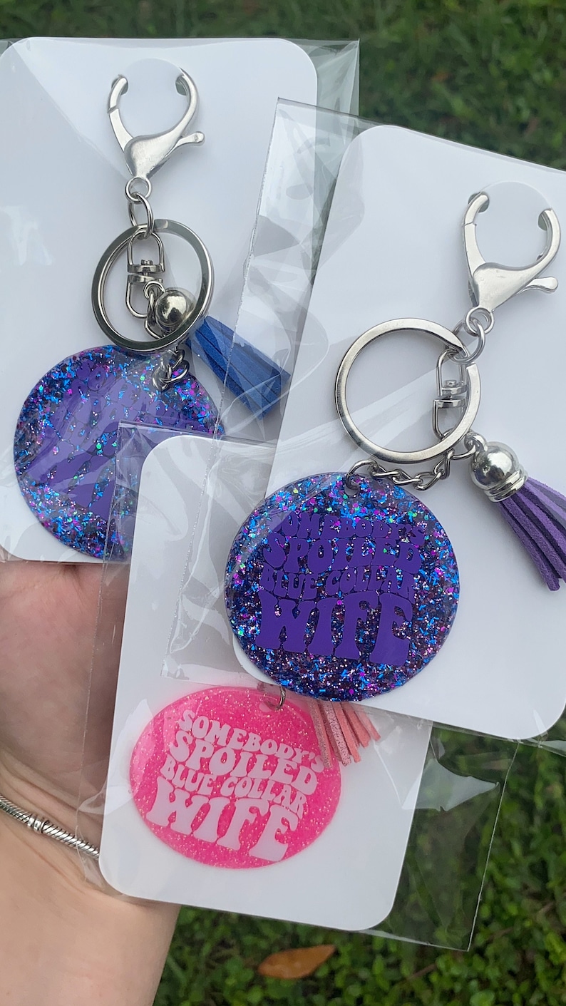 Somebodys spoiled blue collar wife Keychain afbeelding 1