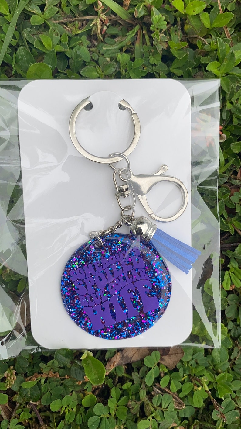 Somebodys spoiled blue collar wife Keychain afbeelding 4