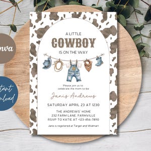 May include: A baby shower invitation with a cowboy theme. The invitation features the text "A Little Cowboy Is On The Way" and includes illustrations of cowboy-themed items. The invitation also includes the event details and the name Janis Andrews.