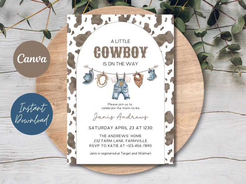 May include: A baby shower invitation with a cowboy theme. The invitation features the text "A Little Cowboy Is On The Way" and includes illustrations of cowboy-themed items. The invitation also includes the event details and the name Janis Andrews.