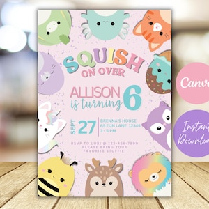 May include: A birthday invitation card with a light pink background featuring various colorful plush toy characters. The text reads: SQUISH ON OVER, ALLISON IS TURNING 6, SEPT 27, BRENNA'S HOUSE 65 FUN LANE, 12345 3-5 PM, RSVP TO LORI 123-456-7890 PLEASE BRING YOUR FAVORITE STUFFIE!