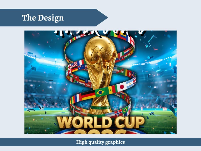 Puede incluir: Un dise&ntilde;o gr&aacute;fico que presenta el trofeo dorado de la Copa Mundial de la FIFA en el centro, rodeado por una cinta en espiral que muestra varias banderas internacionales. El texto "WORLD CUP" aparece en letras doradas sobre un fondo de estadio.