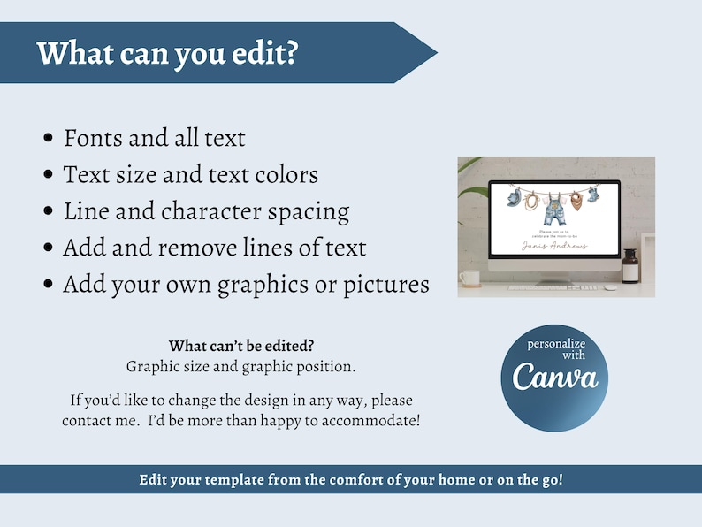 May include: A light blue graphic with text detailing editable features of a template, including fonts, text size, and graphics. A computer monitor displays a baby-themed design. The Canva logo is also visible.