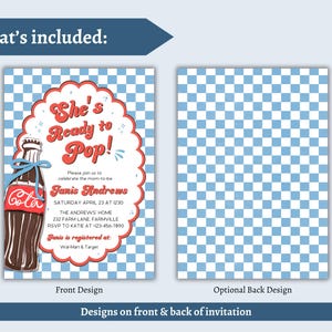 May include: Invitation design featuring a vintage Coca-Cola bottle with the text "She's Ready to Pop!" in a red and white scalloped frame. The invitation includes event details and a blue and white checkered background.