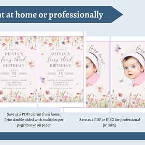May include: A printable invitation design for a third birthday party. The design features floral illustrations, a fairy theme, and the text "Olivia's fairy third birthday." The invitation includes a photo of a baby and instructions for printing at home or professionally.