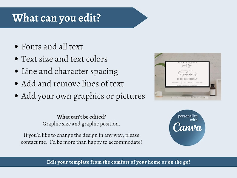 May include: A light blue graphic with text listing editable features of a template, including fonts, text size, and graphics. A computer monitor displays a birthday party invitation. The Canva logo is also visible.