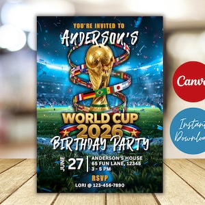 Puede incluir: Una invitaci&oacute;n digital para la fiesta de cumplea&ntilde;os World Cup 2026 de Anderson el 27 de junio de 3 a 5 PM. El dise&ntilde;o presenta un trofeo dorado rodeado de banderas internacionales sobre un campo de f&uacute;tbol con confeti y datos de contacto RSVP.
