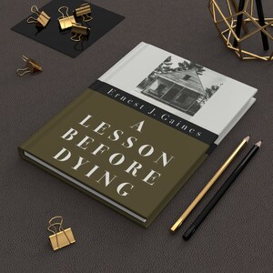 Ernest J. Gaines&#39; A Lesson Before Dying Notebook, Book Journal, Hardcover Notebook, Book Lover Gift, Bookish Gifts