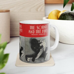 William Faulkner's The Sound and the Fury Book Cover Coffee Mug, Book Mugs, Coffee Cup, Ceramic Mug, Book Lover Gift