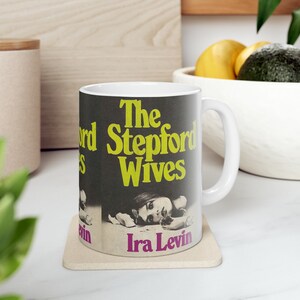 Ira Levin&#39;s The Stepford Wives Book Cover Coffee Mug, Book Mugs, Coffee Cup, Ceramic Mug, Book Lover Gift