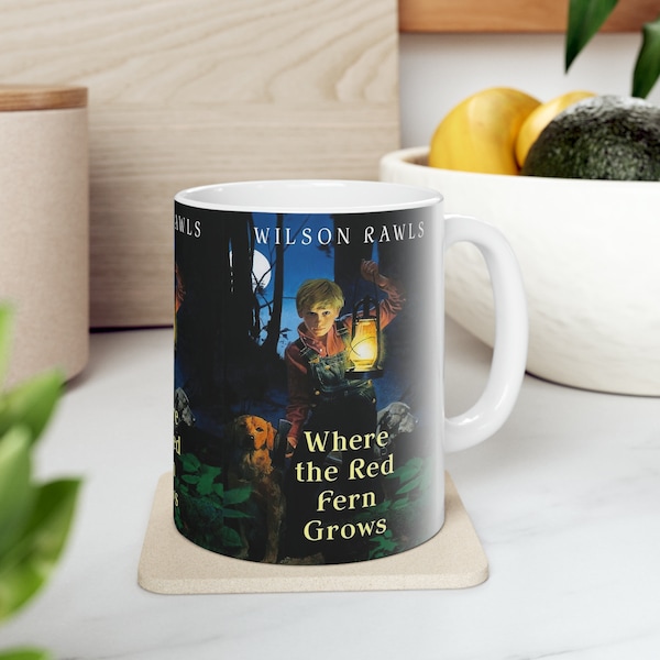 Wilson Rawls's Where the Red Fern Grows Book Cover Coffee Mug, Book Mugs, Coffee Cup, Ceramic Mug, Book Lover Gift