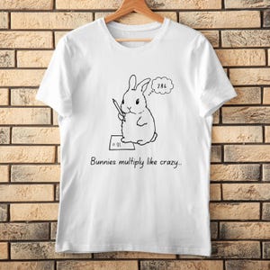 Funny Bunny Tee, Graphic Rabbit Shirt, Multiplying Bunnies T-Shirt, Ironic Animal Clothing, Cute Hare Apparel