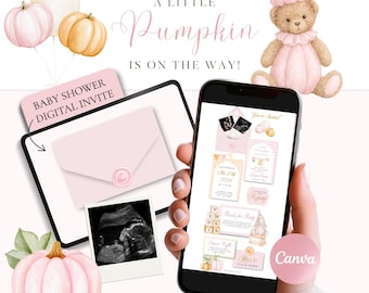 May include: A digital baby shower invitation template featuring a teddy bear wearing a pink pumpkin hat, pastel pumpkins, and balloons. The design includes the text A LITTLE PUMPKIN IS ON THE WAY and BABY SHOWER DIGITAL INVITE, displayed on a smartphone screen.