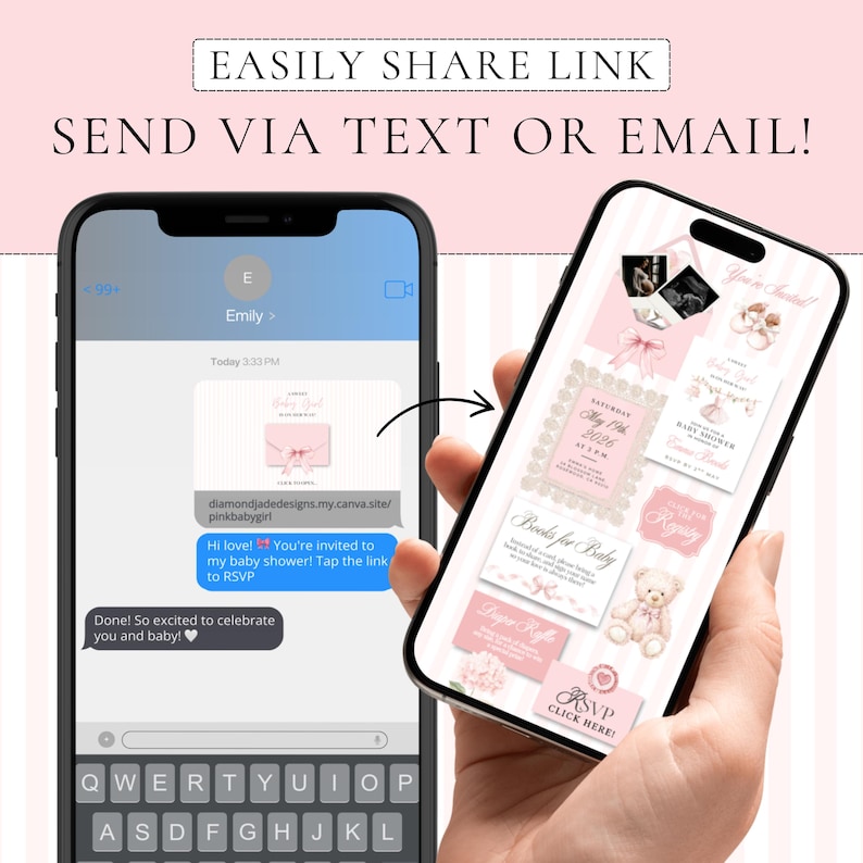 May include: Two smartphones displaying a digital baby shower invitation. The left screen shows a text message with a link, while the right screen displays a pink-themed invitation layout with a teddy bear, baby shoes, and RSVP details.