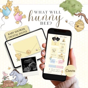 May include: A digital baby shower invitation template featuring Winnie the Pooh characters, a beehive, and balloons. The design includes the text "WHAT WILL hunny BEE?" and "BABY SHOWER DIGITAL INVITE," displayed on a tablet and a smartphone screen.