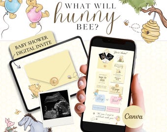May include: A digital baby shower invitation template featuring Winnie the Pooh characters, a beehive, and balloons. The design includes the text "WHAT WILL hunny BEE?" and "BABY SHOWER DIGITAL INVITE," displayed on a tablet and a smartphone screen.