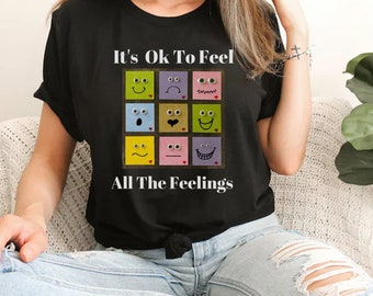 It's Ok To Feel All The Feels Unisex Shirt - Retro Mental Health Tee - School Psychologist Shirt - Self Love Shirt - Love Yourself