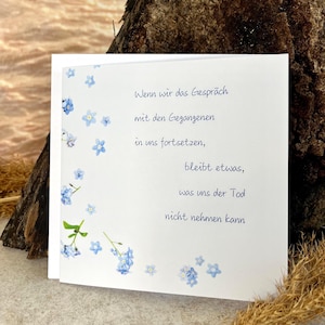 Vergissmeinnicht, Beileidskarte mit Zitat, Trauerkarte Spruch, Kondolenzkarte, Trostkarte, mit Gespräch mit den Gegangenen, mit Toten reden