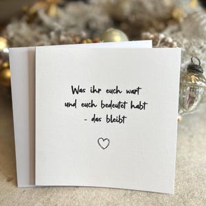 Was ihr euch wart, Anteilnahme, Beileidskarten, Trauerkarte mit Spruch, moderne Kondolenzkarte, Trostkarte, herzliches Beileid, Zitat Karte