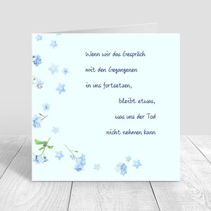 Vergissmeinnicht, Beileidskarte mit Zitat, Trauerkarte Spruch, Kondolenzkarte, Trostkarte, mit Gespräch mit den Gegangenen, mit Toten reden
