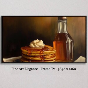 Pfannkuchen mit Ahornsirup, Stillleben, Ölgemälde, Tv Rahmen Kunst, Fernsehbilderrahmen, Leinwand, Samsung Rahmen TV,