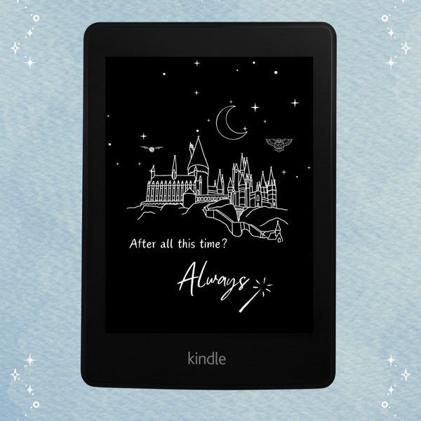 Kindle Lock Screen | Kindle Book Cover | After All this time, Always | Hogwarts Lock Screen | Wallpaper | Digital Download