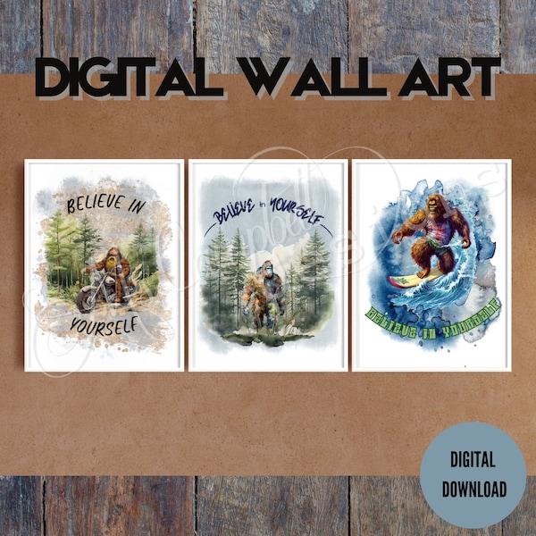 Believe in Yourself Bigfoot Wall Art | Teen Tween Boys Artwork | Positive Images
