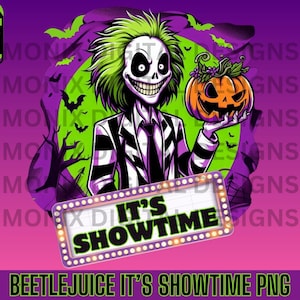 It's Show Time Horror Movie Characters Png, Horror Character, Halloween, Spooky Season Png, Juice Shirt Design, Digital File Beetle juice