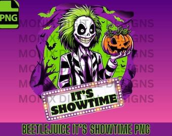 It's Show Time Horror Movie Characters Png, Horror Character, Halloween, Spooky Season Png, Juice Shirt Design, Digital File Beetle juice