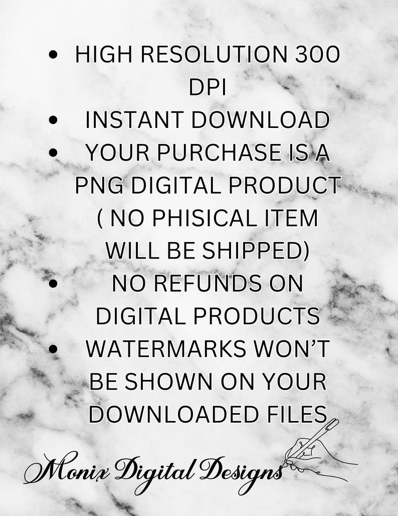 Puede incluir: Una lista de productos digitales con texto que dice: "ALTA RESOLUCI&Oacute;N 300 DPI", "DESCARGA INSTANT&Aacute;NEA", "SU COMPRA ES UN PRODUCTO DIGITAL PNG (NO SE ENV&Iacute;A NING&Uacute;N ART&Iacute;CULO F&Iacute;SICO)", "NO HAY REEMBOLSOS EN PRODUCTOS DIGITALES", "LAS MARCAS DE AGUA NO SE MOSTRAR&Aacute;N EN SUS ARCHIVOS DESCARGADOS", y "Monix Digital Designs".