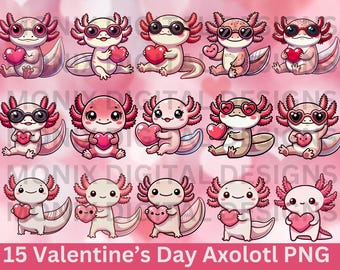 15 Axolotl Valentine's Day, Women Girls Kids PNG, Cute Kawaii Axolotl Design, Valentine's Day, PNG Files for Sublimation & Crafts, 300DPI