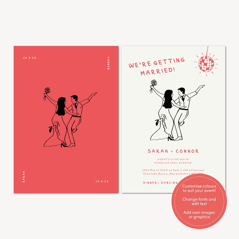May include: A wedding invitation with a black and white illustration of a couple dancing. The text reads "We're getting married!" and "Sarah + Connor joyfully invite you to celebrate their wedding!" The invitation also includes the date, time, and location of the wedding. The background is white with a red disco ball icon.
