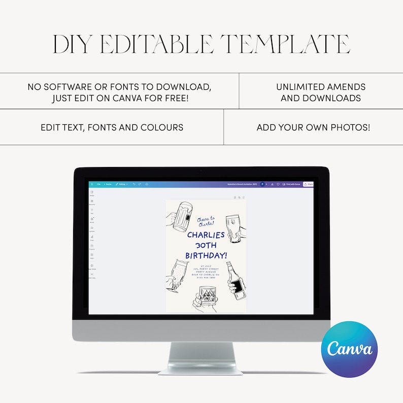 May include: A computer screen showing a Canva template for a 30th birthday party invitation. The template features a blue and white colour scheme with illustrations of drinks and the text "Cheers to Charlie's 30th Birthday!"