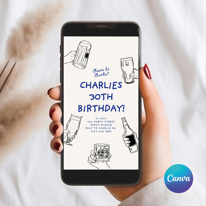 May include: A digital invitation for a 30th birthday party with a blue and white colour scheme. The invitation features a variety of drinks, including beer, wine, and whisky, and the text "Cheers to Charlie! Charlie's 30th Birthday! 27 July 123, Party Street Party Avenue RSVP to Charlie on 0123 456 7890"